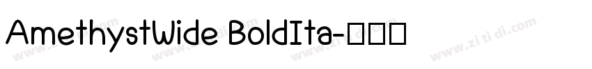AmethystWide BoldIta字体转换
